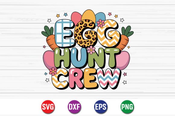 Egg Hunt Crew Easter Typography: A Vibrant Graphic Asset for Craft and Design Projects
