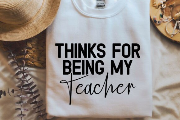Thinks for Being My Teacher SVG PNG Teac Graphics